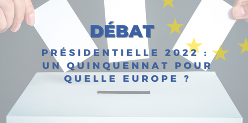 csm_presidentielle-2022-un-quinquennat-pour-quelle-europe_96b7c4d416.png